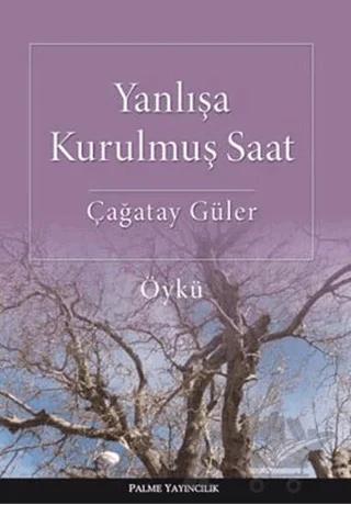 Yanlışa Kurulmuş Saat