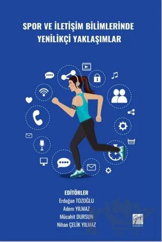Spor ve İletişim Bilimlerinde Yenilikçi Yaklaşımlar