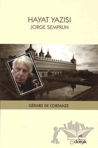 Hayat Yazısı: Jorge Semprun