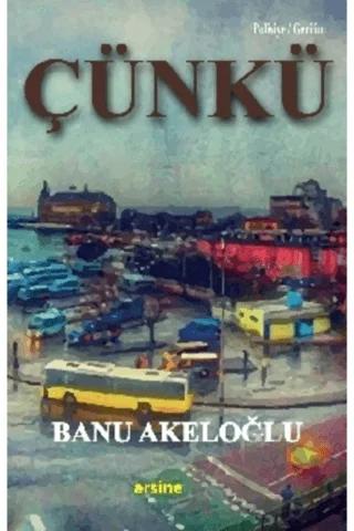 Çünkü