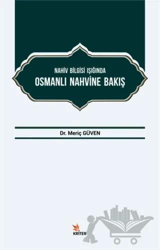 Nahiv Bilgisi Işığında Osmanlı Nahvine Bakış