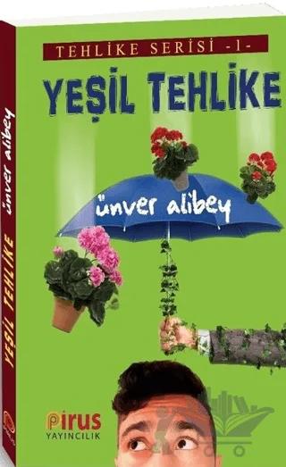 Yeşil Tehlike - Tehlike Serisi 1