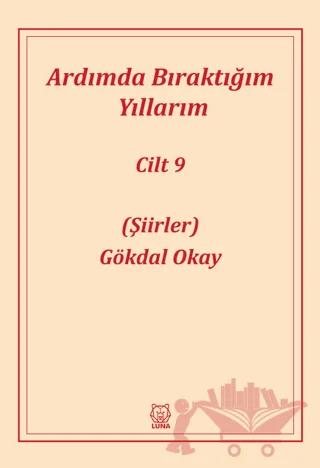 Ardımda Bıraktığım Yıllarım Cilt 9
