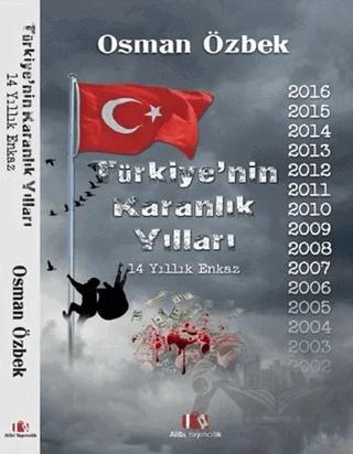 Türkiye’nin Karanlık Yılları