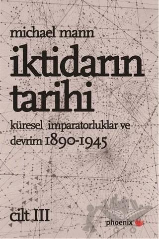 İktidarın Tarihi Cilt: 3