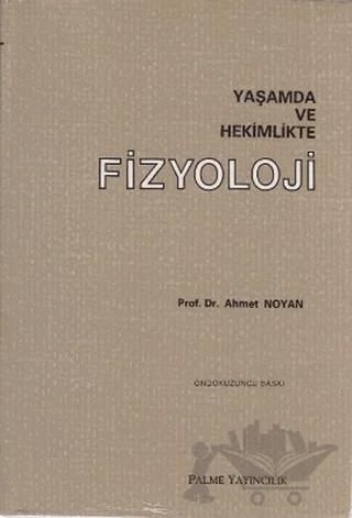 Yaşamda ve Hekimlikte Fizyoloji