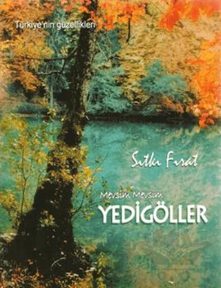 Mevsim Mevsim Yedigöller