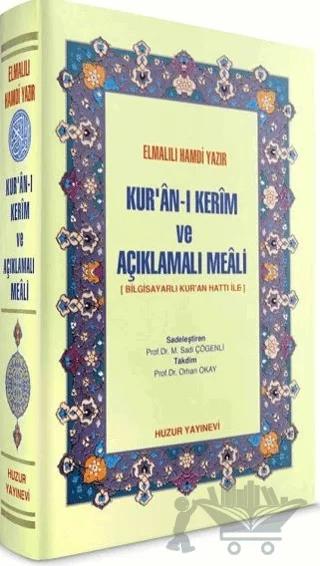 Kur’an-ı Kerim ve Açıklamalı Meali
