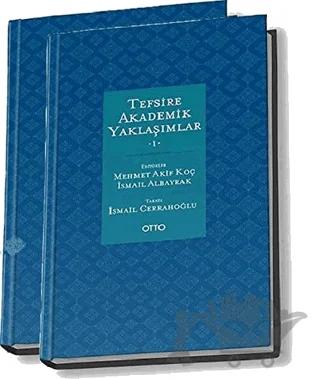 Tefsire Akademik Yaklaşımlar 1. Cilt