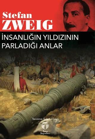 İnsanlığın Yıldızının Parladığı Anlar