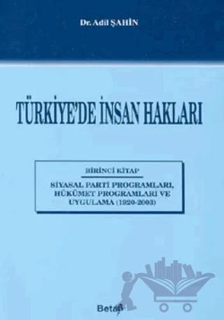 Türkiye’de İnsan Hakları 1. Kitap