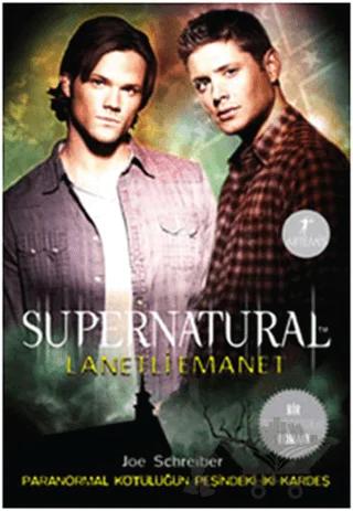 Lanetli Emanet - Supernatural – Joe Schreiber – Artemis Yayınları kitap kapağı