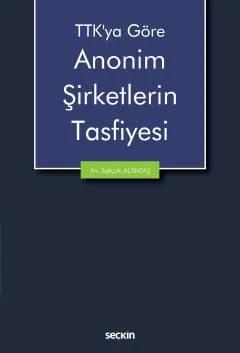 TTK'ya GöreAnonim Şirketlerin Tasfiyesi