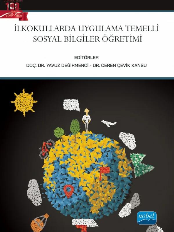 İlkokullarda Uygulama Temelli Sosyal Bilgiler Öğretimi
