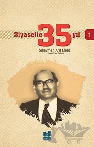 Siyasette 35 Yıl - 1