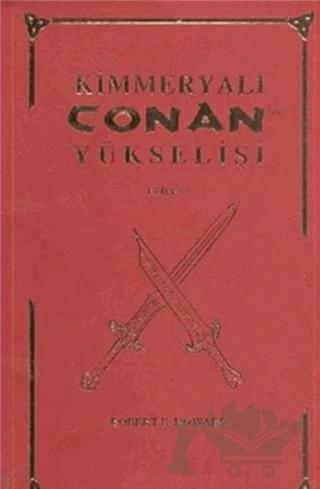 Kimmeryalı Conan'ın Yükselişi