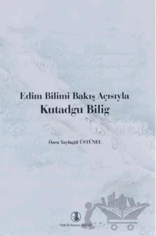 Edim Bilimi Bakış Açısıyla Kutadgu Bilig