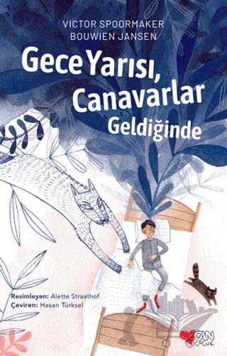 Gece Yarısı, Canavarlar Geldiğinde