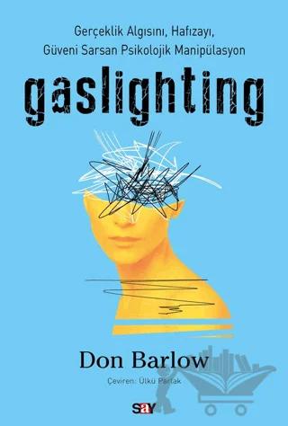 Gaslighting – Don Barlow – Say Yayınları kitap kapağı