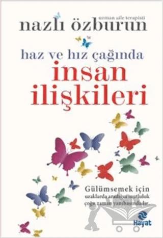 Haz ve Hız Çağında İnsan İlişkileri