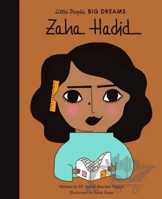 Little People, Big Dreams: Zaha Hadid