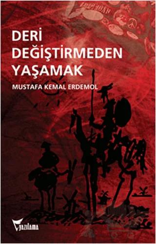 Deri Değiştirmeden Yaşamak