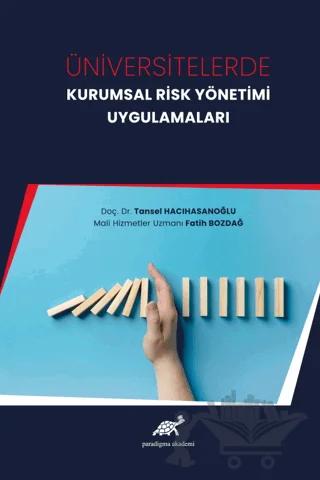 Üniversitelerde Kurumsal Risk Yönetimi Uygulamaları