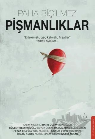 Paha Biçilmez Pişmanlıklar