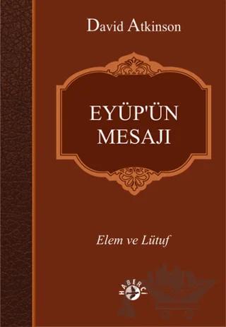 Eyüp'ün Mesajı