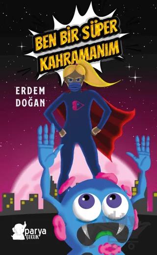 Ben Bir Süper Kahramanım