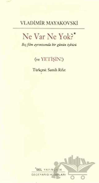 Ne Var Ne Yok? Beş Film Ayrıntısında Bir Günün Öyküsü (ve Yetişin)