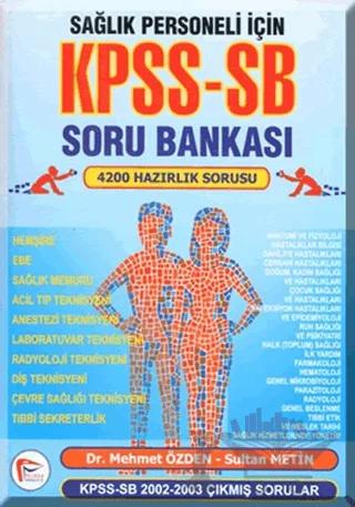 Sağlık Personeli İçin KPSS-SB Soru Bankası