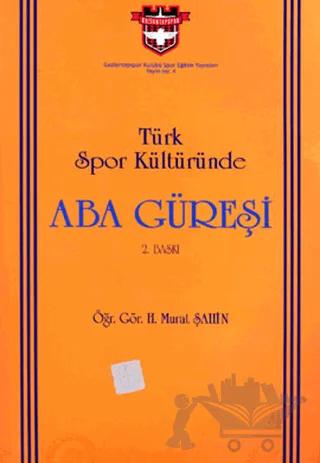 Türk Spor Kültüründe Aba Güreşi