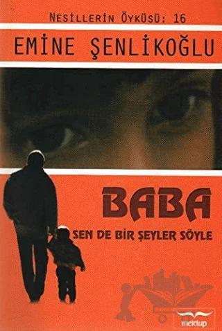 Baba Sen De Bir Şey Söyle