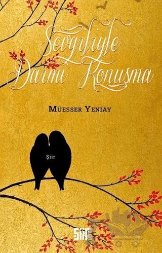 Sevgiliyle Daimi Konuşma