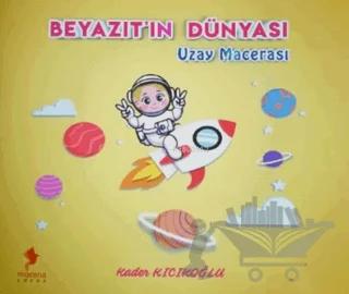 Beyazıt'ın Dünyası - Uzay Macerası