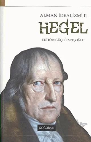 Alman İdealizmi 2: Hegel