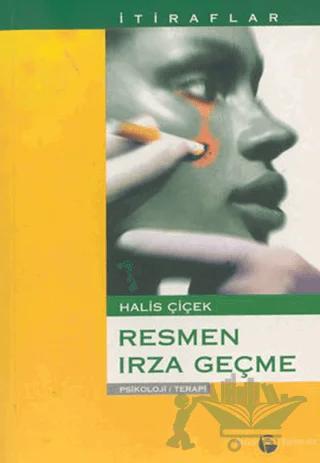Resmen Irza Geçme (İtiraflar)