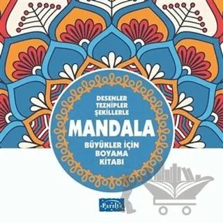 Desenler Tezhipler Şekillerle Mandala - Mavi Kitap