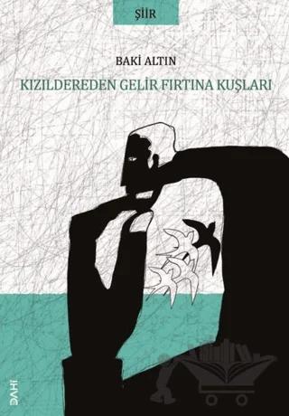 Kızıldereden Gelir Fırtına Kuşları