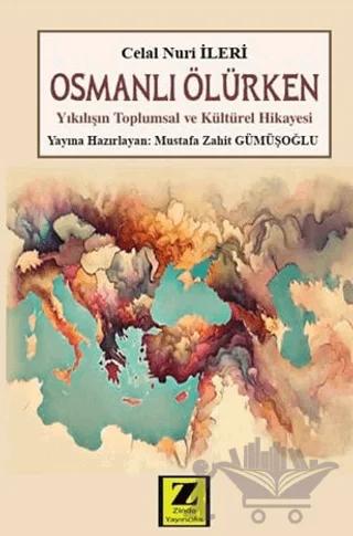 Osmanlı Ölürken