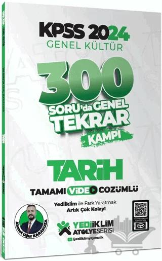 2024 KPSS Genel Kültür Tarih 300 Soruda Tamamı Video Çözümlü Genel Tekrar Kampı