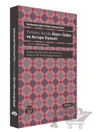 Yirminci Asırda Alem-i İslam ve Avrupa Siyaseti