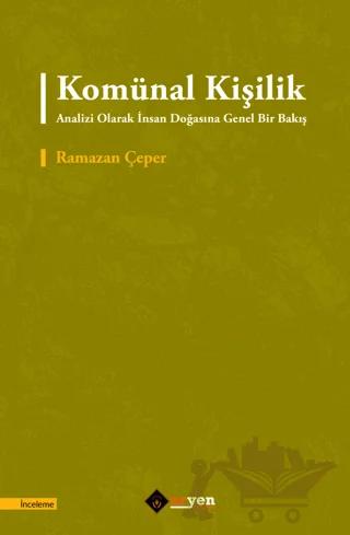 Komünal Kişilik Analizi Olarak İnsan Doğasına Genel Bir Bakış