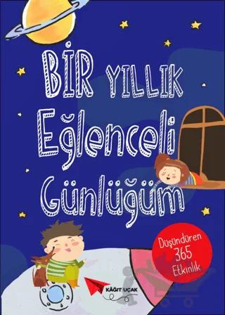 Bir Yıllık Eğlenceli Günlüğüm