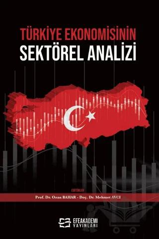 Türkiye Ekonomisinin Sektörel Analizi