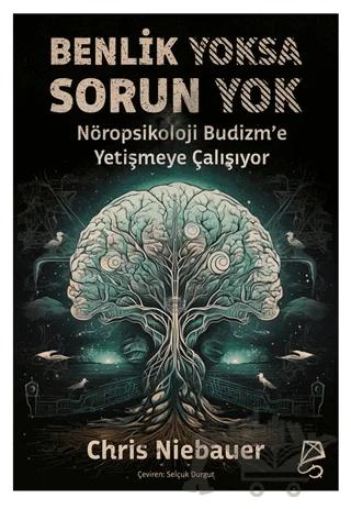 Benlik Yoksa Sorun Yok