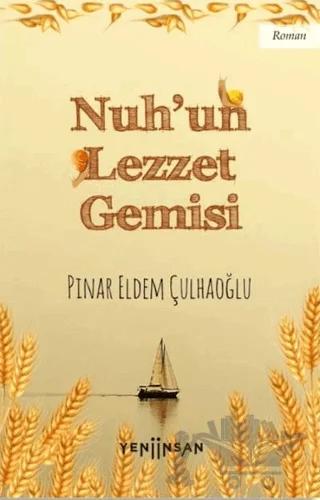 Nuh’un Lezzet Gemisi