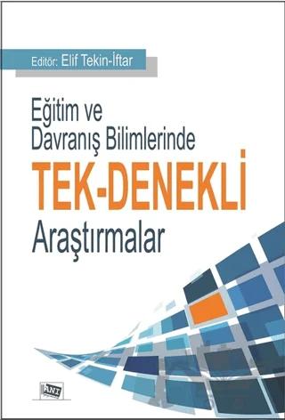 Eğitim ve Davranış Bilimlerinde Tek-Denekli Araştırmalar