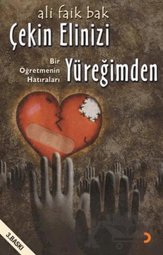 Çekin Elinizi Yüreğimden